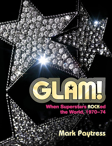 Glam when superstars rocked - when,